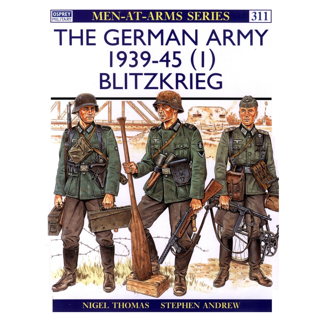 

Osprey - Men-at-Arms 311 - The German Army 1939-45 (1) - Blitzkrieg (Sejarah / D)