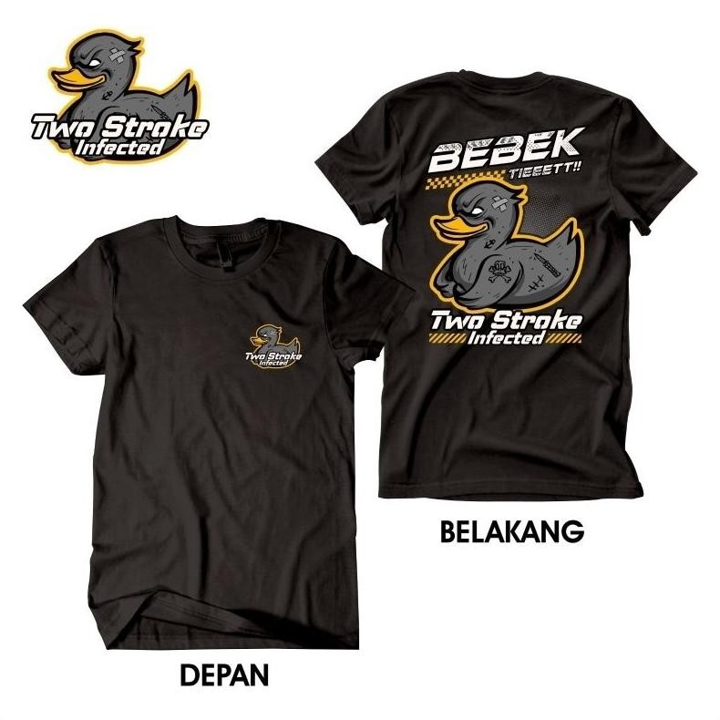 Promo Kaos Motor Bebek Tiet Bebek Goreng Two Stroke Infected Balap Motor Racing