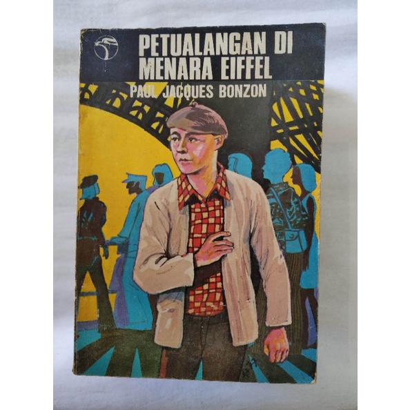 SERI ELANG petualangan di menara Eiffel - paul Jacques bonzon