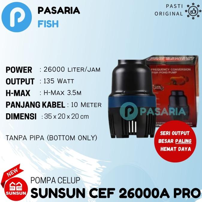 :=:=:=:=] SUNSUN GRECH CEF 16000/CEF 22000/CEF 26000/CEF 30000 Pompa Celup Kolam