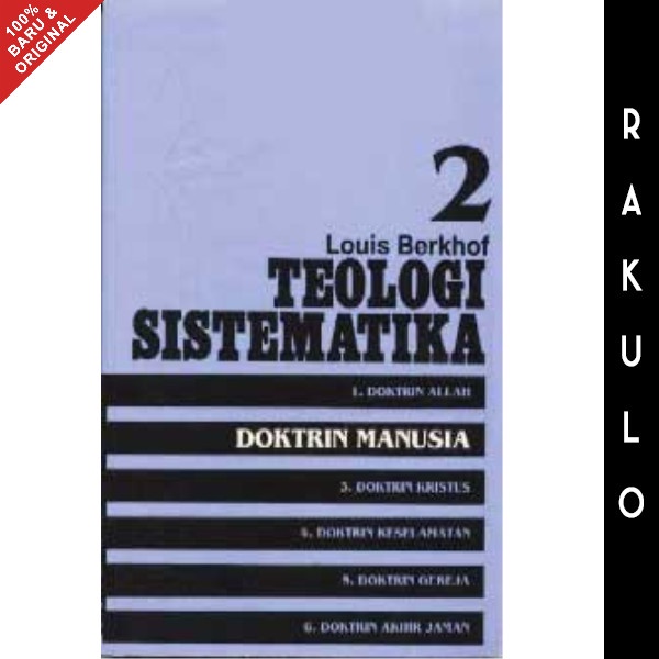 BUKU TEOLOGI SISTEMATIKA 2: DOKTRIN MANUSIA - LOUIS BERKHOF