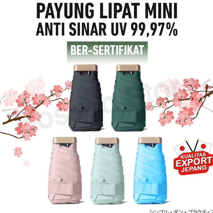 ➚ Payung Lipat Mini Anti UV 99,97% BerSertifikat Premium Payung Lipat kecil payung lucu payung korea