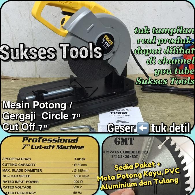 Mesin Gerinda Cut Off Fisch 7" Mesin Potong Besi Kayu Tulang 7 Inch