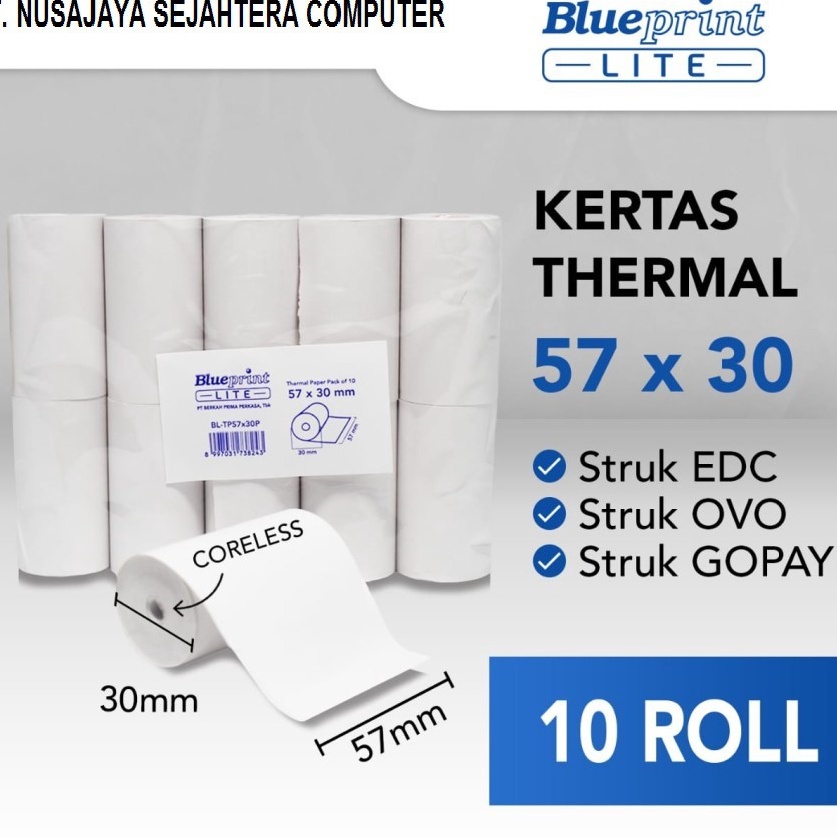 

➬Ready⁎➽ KERTAS THERMAL BLUEPRINT LITE 57x30 , 57x30os - 1 Pack isi 10 Roll P46 ➩