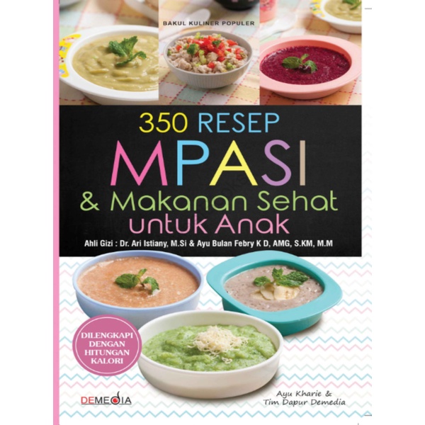 

350 Resep MPASI & Makanan Sehat untuk Anak