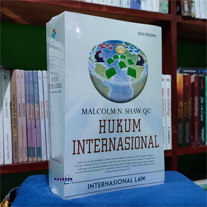 

Buku Hukum Internasional - International Law - Malcolm N. Shaw Qc