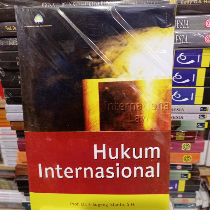 

Buku Hukum Internasional. By. Prof Dr. F. Sugeng Istanto, Sh
