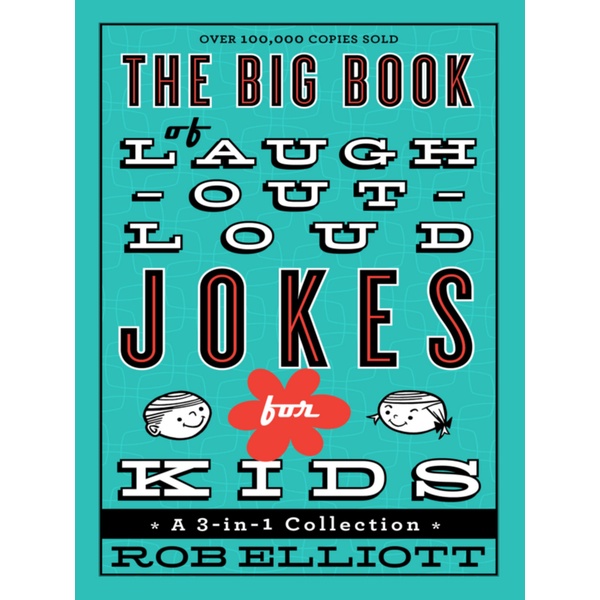 

The Big Book of Laugh Out Loud - Jokes for Kids
