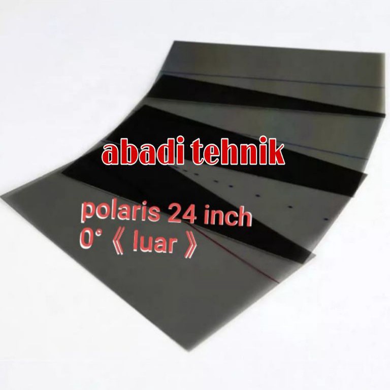 TERLARIS POLARIS LCD 24 INCH 0 DERAJAT POLARISER POLARIZER LCD 24 IN DEPAN POLARIZED