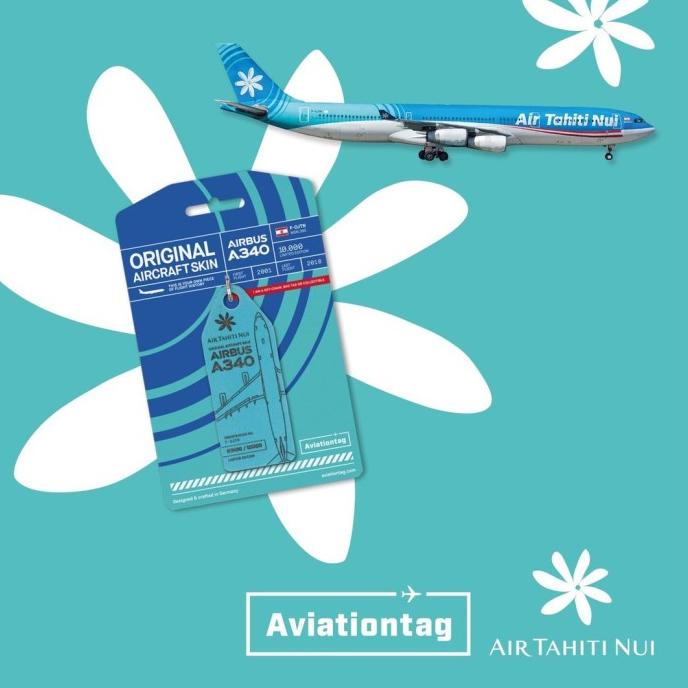 

] Aviation Tag Air Tahiti Nui Airbus A340 F-OJTN