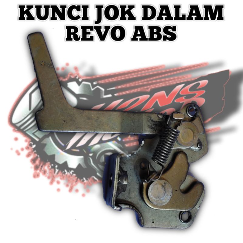 LAWAN KUNCI JOK DALAM / ENGSEL DUDUKAN JOK REVO ABSOLUTE