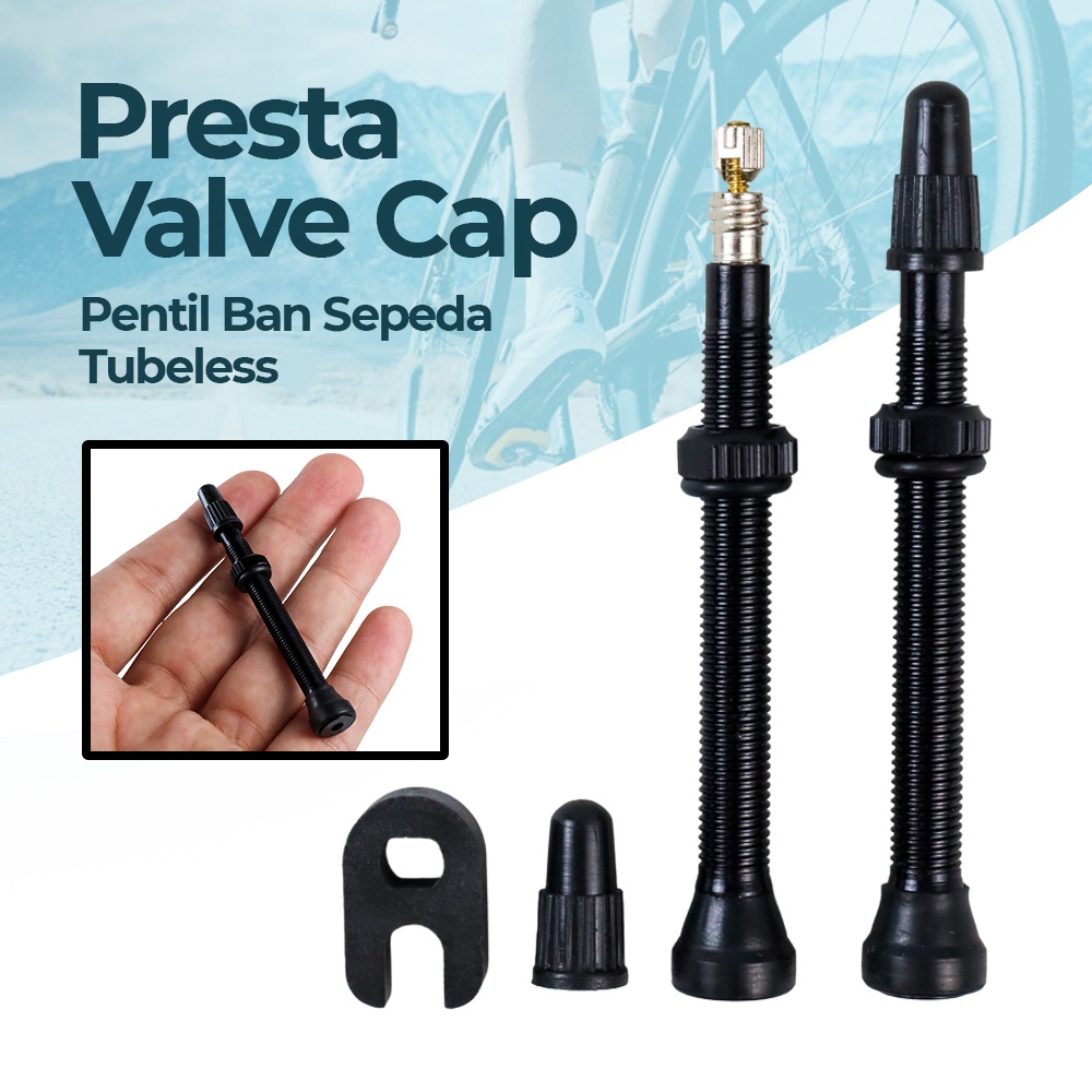 PENTIL BAN TUBELESS SEPEDA PENTIL SEPEDA PRESTA VALVE