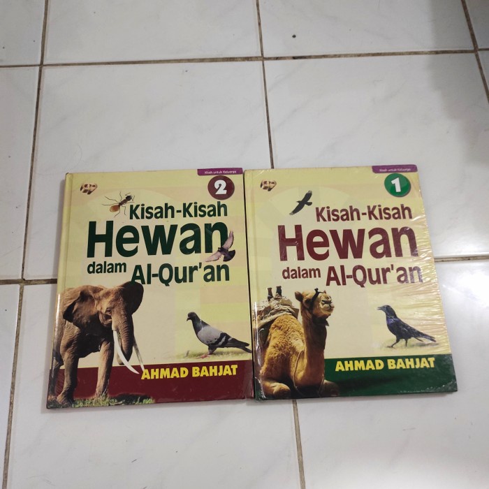 MUST HAVE KISAH-KISAH HEWAN DALAM AL-QUR'AN SEBANYAK 2 BUKU OLEH AHMAD BAHJAT TERBARU