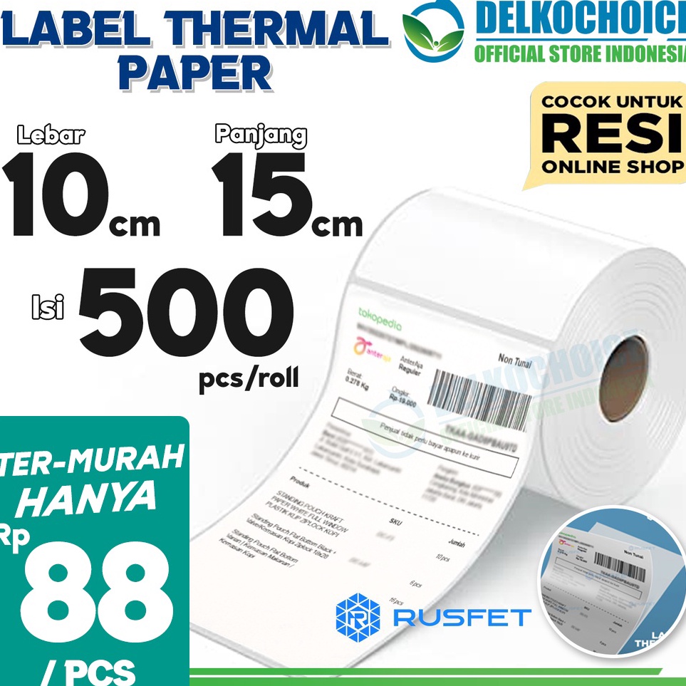 

[ART. R22I] Label Stiker Thermal Paper A6 10x15mm 100x150 cm Sticker Barcode Resi RUSFET TERMURAH