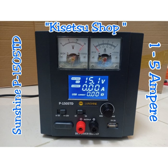 Terlaris Power Supply Sunshine Hp Ponsel P-1505Td Digital Analog 1 - 5 Ampere