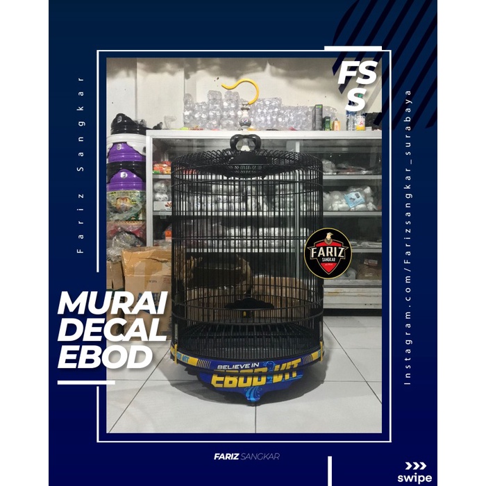 Sangkar Murai Decal Ebod Vit Ebod Jaya