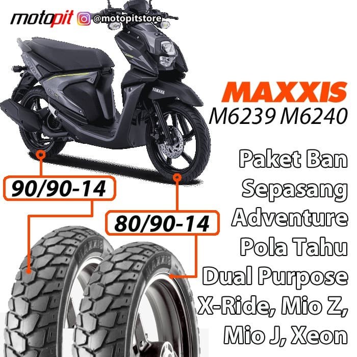 Maxxis Ban Tahu Dual Purpose Depan Belakang X Ride Mio J Fino Soul GT ready