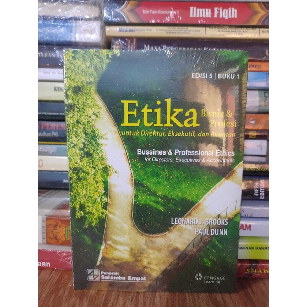 

Etika Bisnis dan Profesi edisi 5 buku 1 by Leonard J.Brooks Paul Dunn