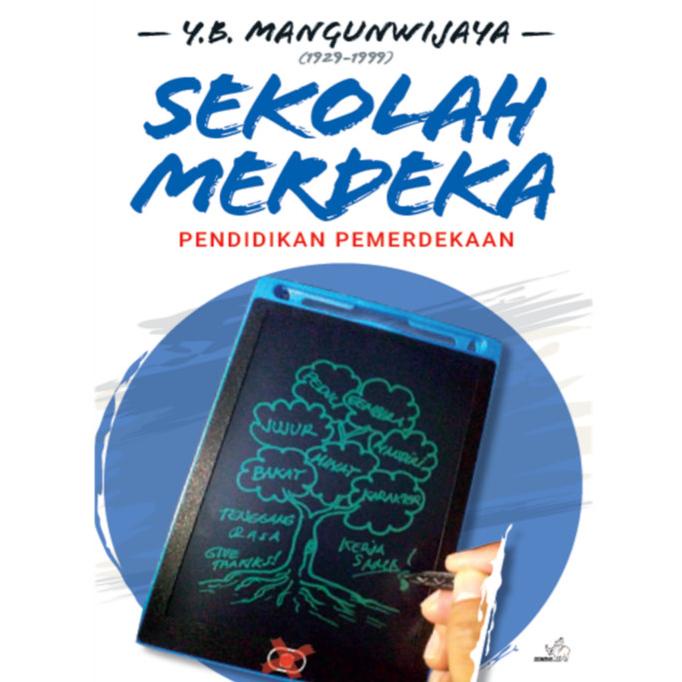 

Terlaris Buku Sekolah Merdeka Pendidikan Pemerdekaan Yb Mangunwijaya Terbaik