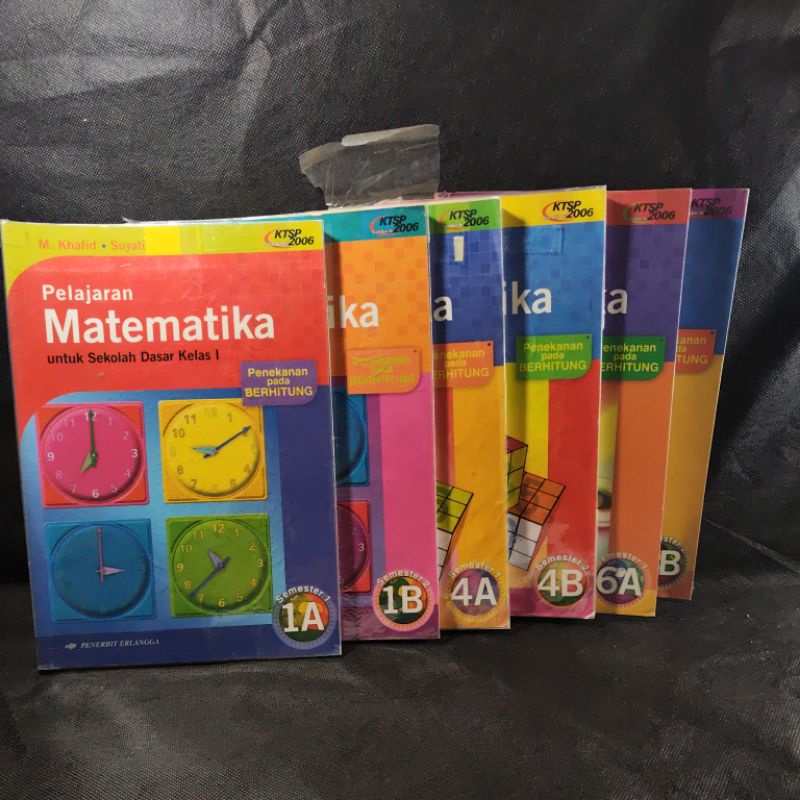 Buku  Matematika kelas 1A, 1B, 4A, 4B, 6A, 6B, 1,4,6, I, IV, VI, SD, M. Khafid, Suyati, KTSP 2006, P
