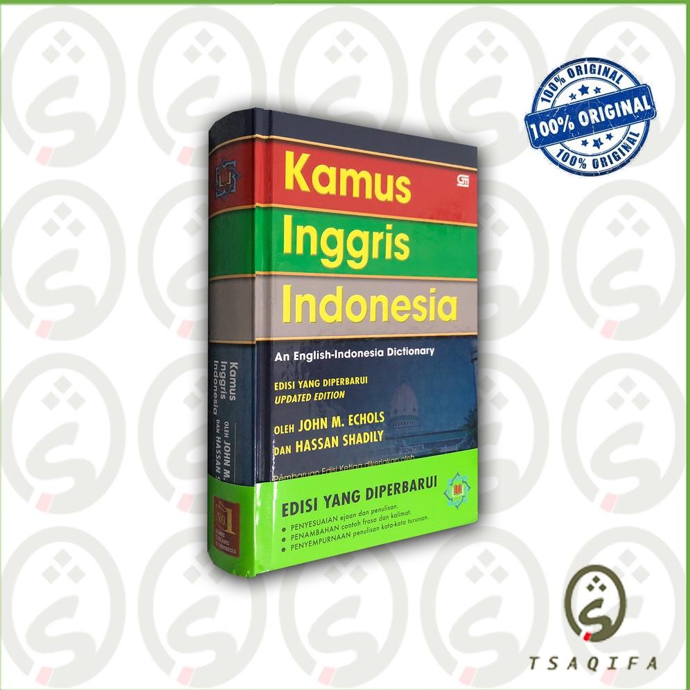 Kamus Inggris Indonesia Edisi Yang Diperbarui - Kamus Terbaru Oleh John M. Echols Dan Hassan Shadily