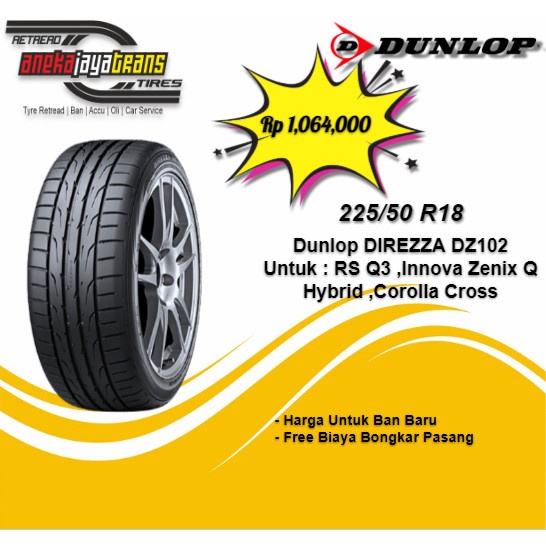 Ban DUNLOP DIREZZA DZ102 225/50 R18