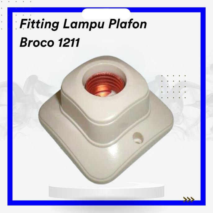 ,,,,,,,] Fitting Lampu Plafon Broco 1211