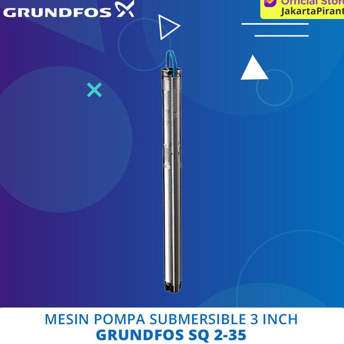 Mesin Pompa Celup Submersible 3 Inch Grundfos Sq 2-35
