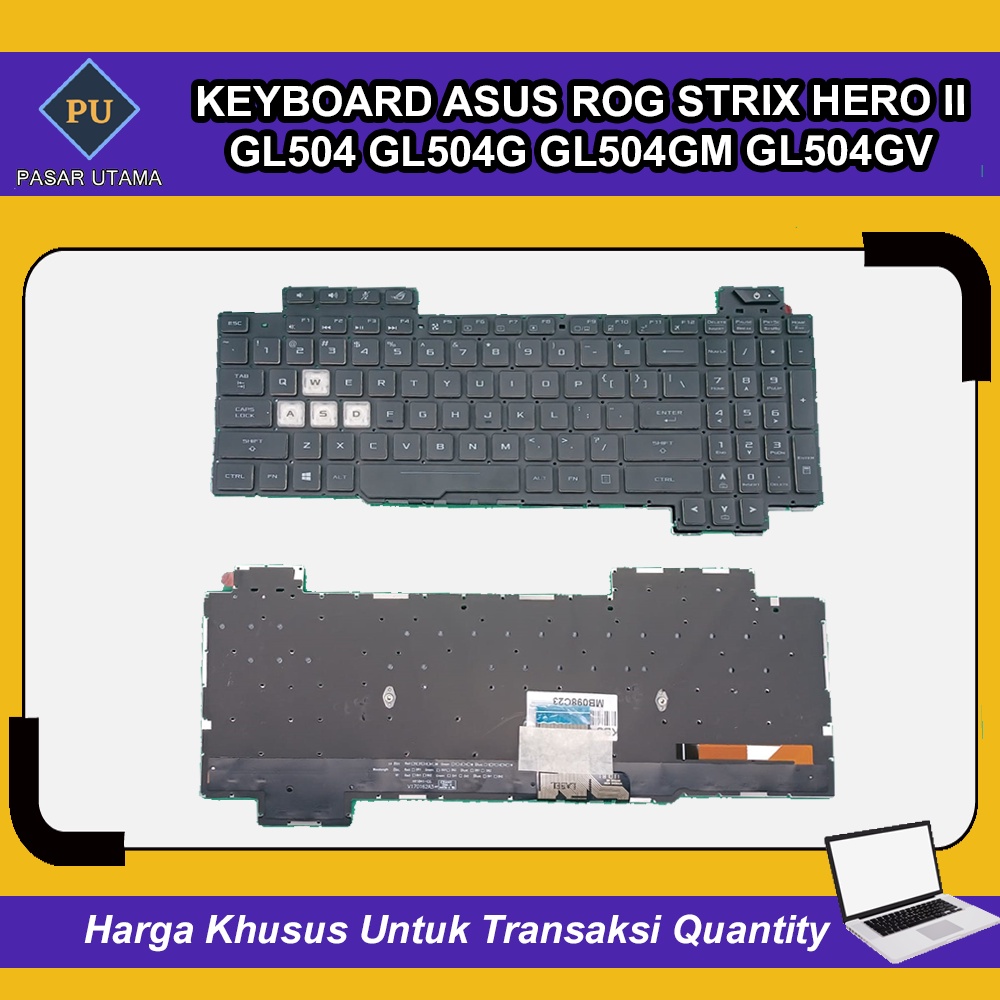 Keyboard Laptop Asus ROG Strix Hero II GL504 GL504g GL504gm GL504gv GL504gw Backlite
