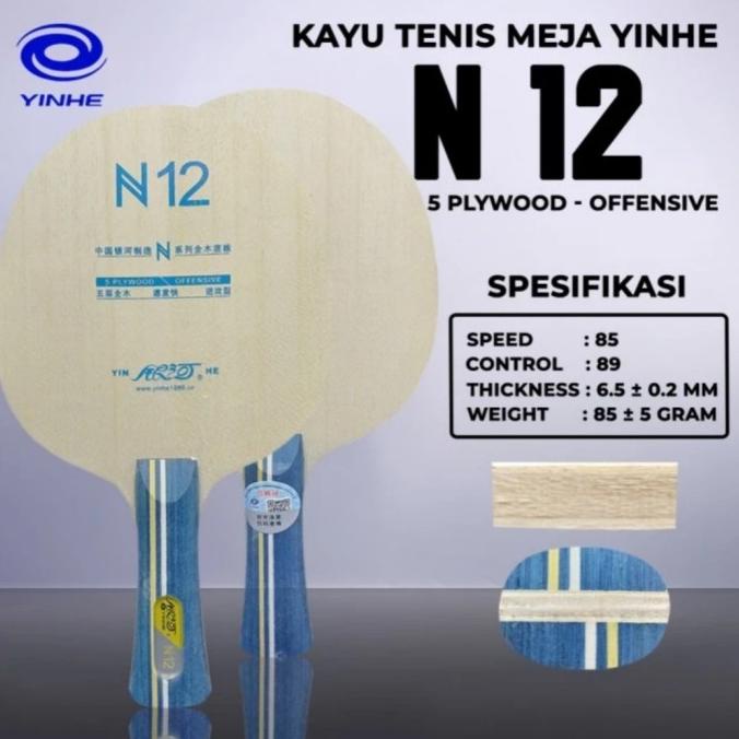 Kayu Bet Pingpong Tenis Meja Yinhe N12 Offensive 5 Ply Pure Wood Kode 403