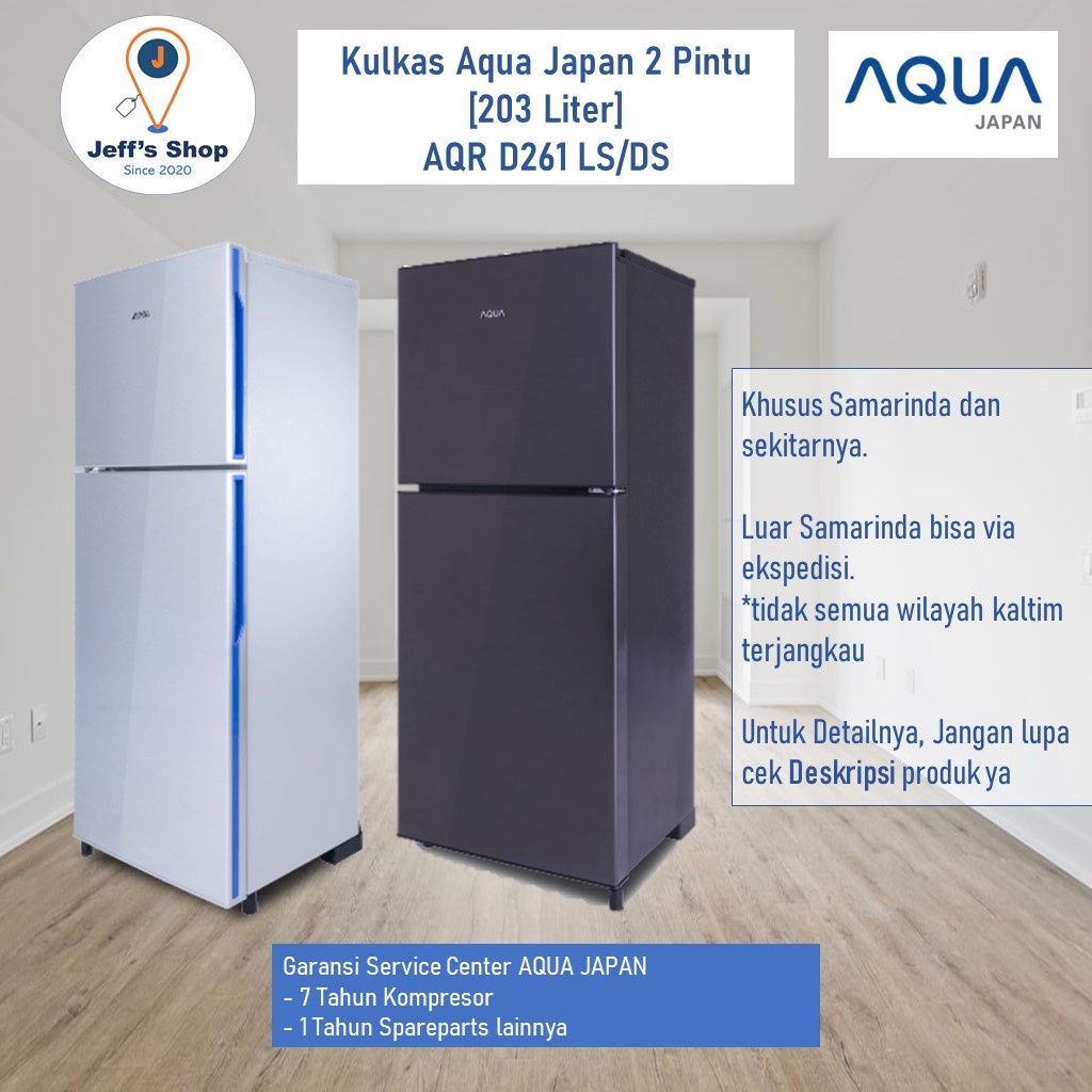 Kulkas Aqua Japan 2 Pintu [203 Liter] AQR D261 LS/DS