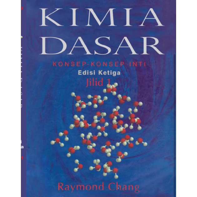 

Kimia Dasar edisi 3 buku 1 by Raymond Chang