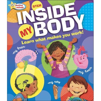 Active Minds - Inside My Body - Learn What Makes You Work