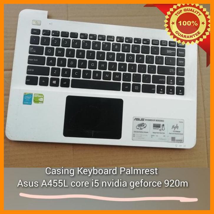 (BARB) CASING KEYBOARD PALMREST ASUS A455L CORE I5 NVIDIA TOUCHPAD X455L SM