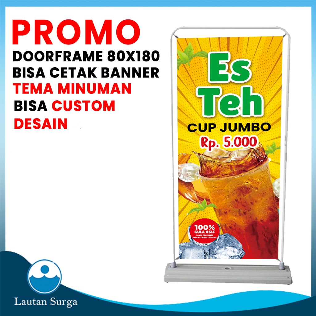 (PAKET Cetak Standing Door Frame Banner Watertank 80x180 cm) Cetak Stand Banner Spanduk Baliho Free 