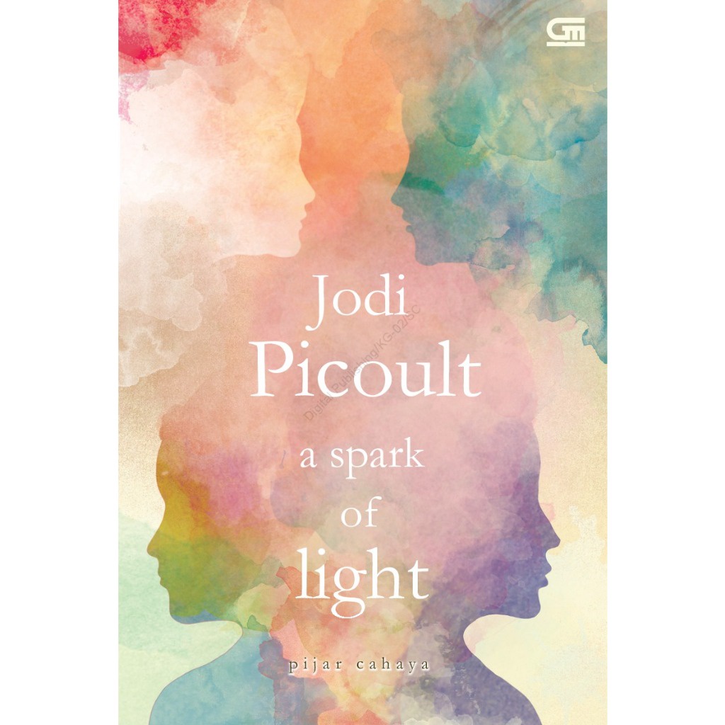 Novel Pijar Cahaya - A Spark Of Light, Novel Terjemahan Jodi Picoult, [GPU] Book for Boss