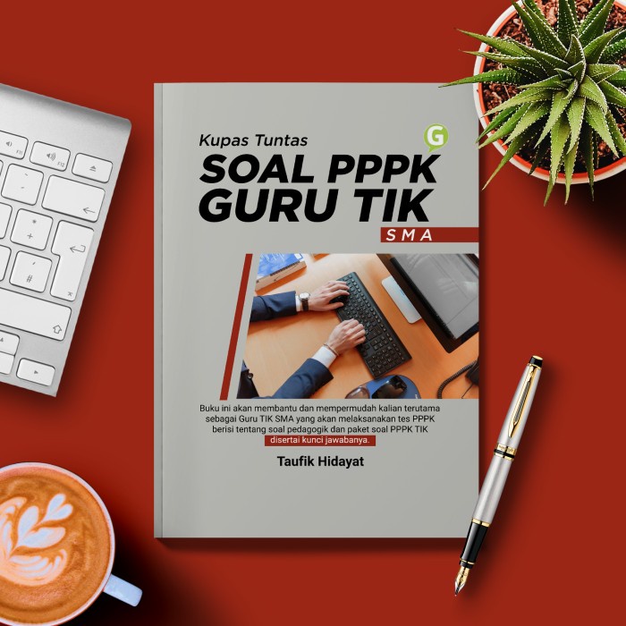 Terbaru Kupas Tuntas Soal Pppk Guru Tik Sma Promo