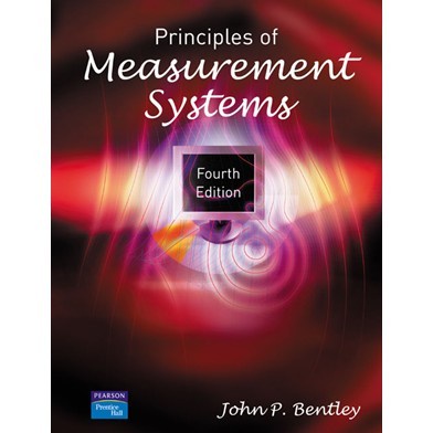 

Principles of measurement systems [4th ed] John P. Bentley 2005 Pea