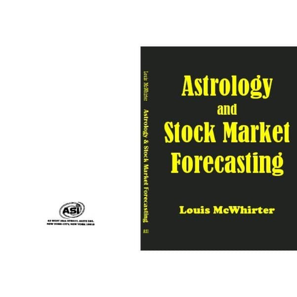 

Astrology and Stock Market Forecasting Louis McWhirter, Henry We