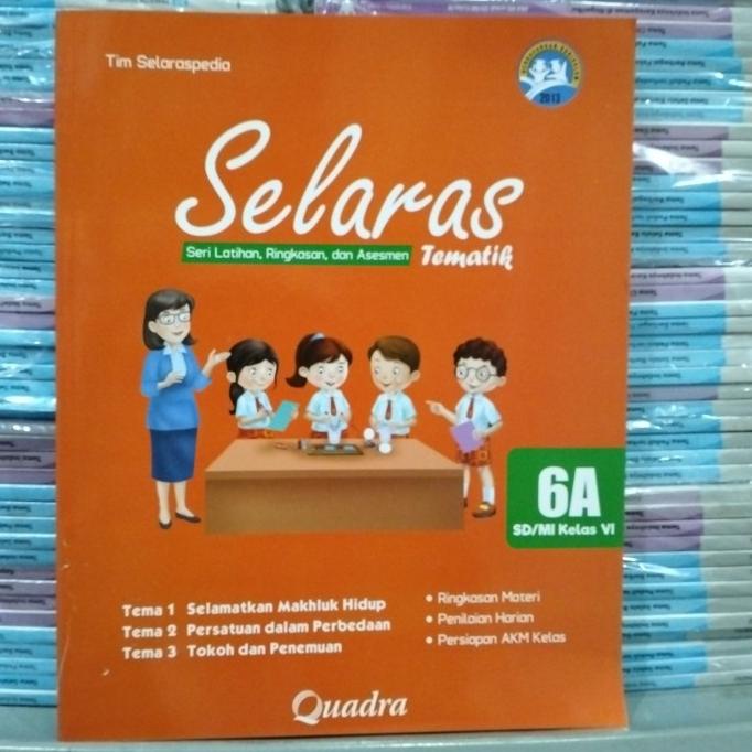 

SALE selaras tematik kelas 6A SD/MI penerbit Quadra Termurah