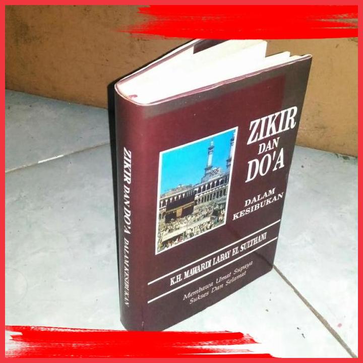 (TEMB) ZIKIR DAN DOA DALAM KESIBUKAN : K.H.MAWARDI LABAY