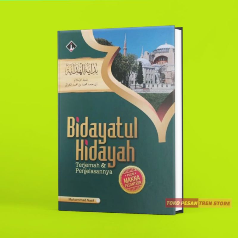 Terjemah Bidayatul Hidayah / Terjemah bidayatul hidayah 3 bahasa / bidayatul hidayah makna pesantren