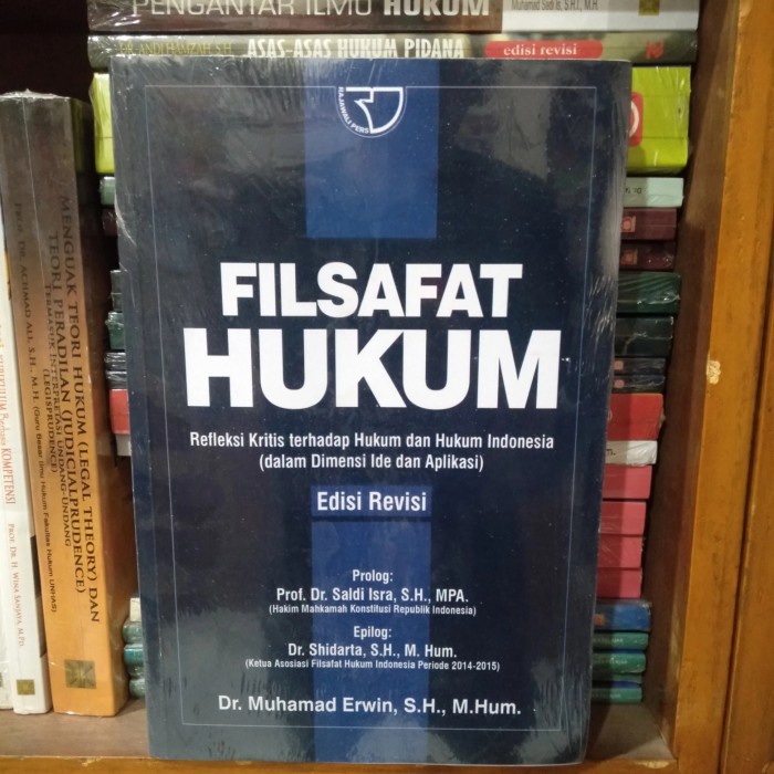HOT SALE BUKU FILSAFAT HUKUM REFLEKSI KRITIS TERHADAP HUKUM & HUKUM INDONESIA TERMURAH
