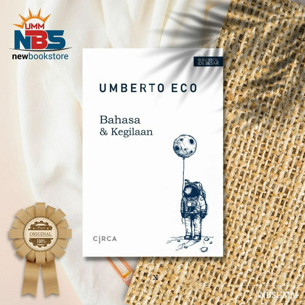 Bahasa & Kegilaan - Umberto Eco