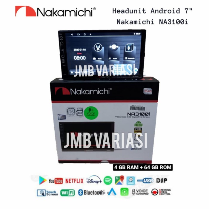 Head Unit Android 7 inch Nakamichi NA 3100i Ram 4/64GB Voice Comand