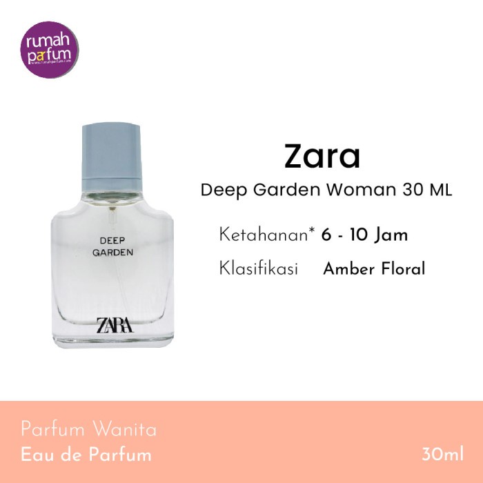 [New Ori] Parfum Zara Deep Garden Woman 30 Ml Wanita Original Berkualitas