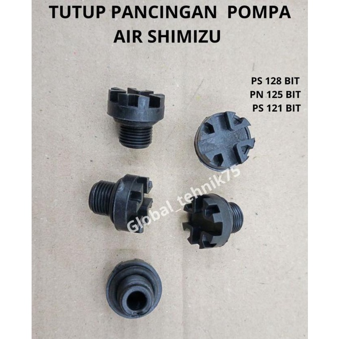 *****] PLUG TUTUP PANCINGAN  POMPA AIR SHIMIZU PS128 BIT PS 121 BIT PN 125