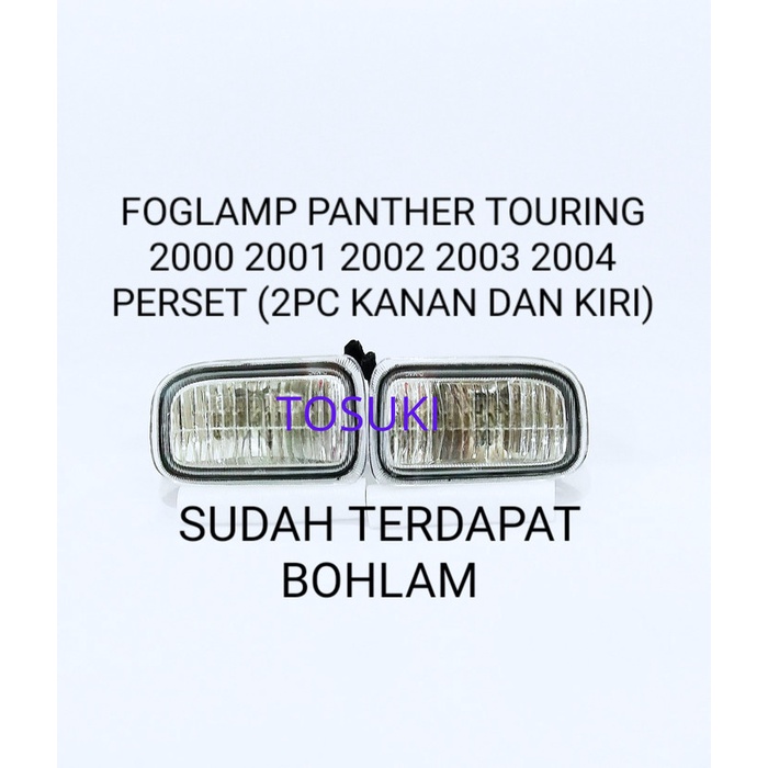 FOGLAMP PANTHER 2000 2001 2002 2003 2004 KAPSUL LAMPU BEMPER FOG LAMP
