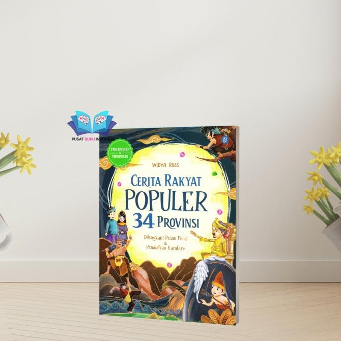 BUKU ANAK CERITA DONGENG BERGAMBAR ANAK CERITA RAKYAT 34 PROVINSI