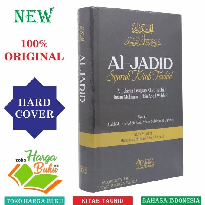 Al-Jadid Syarah Kitab Tauhid - Penjelasan Lengkap Kitab Tauhid PIB